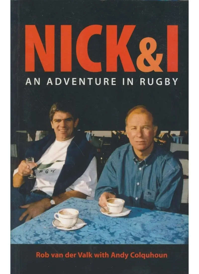 Nick and I - An Adventure in Rugby