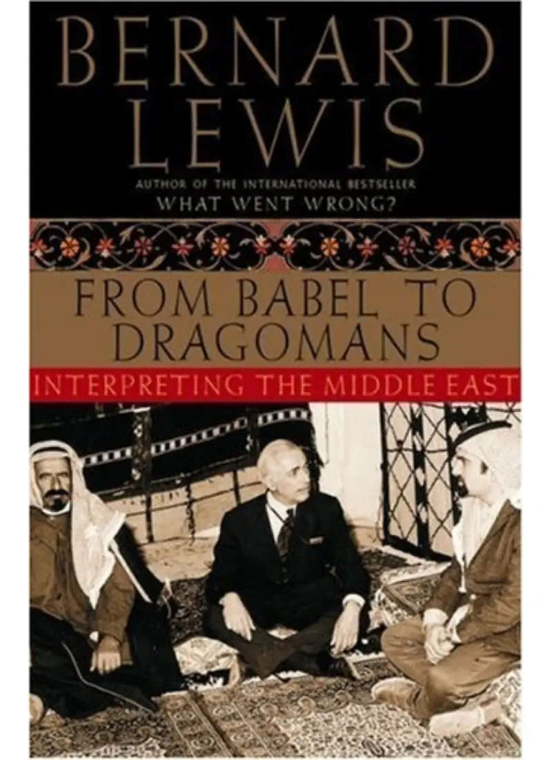 From Babel to Dragomans: Interpreting the Middle East