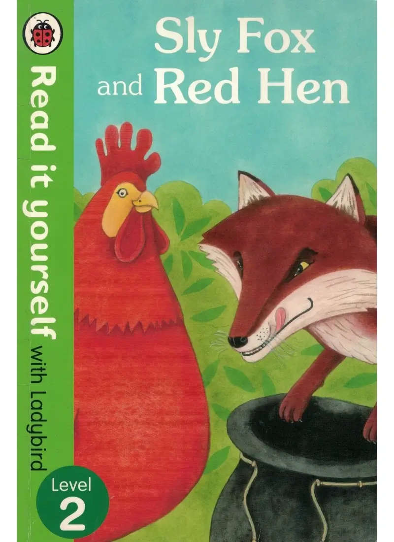Sly Fox and Red Hen
