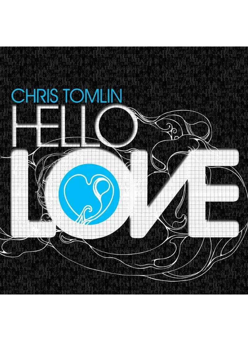 Chris Tomlin - Hello Love (CD)
