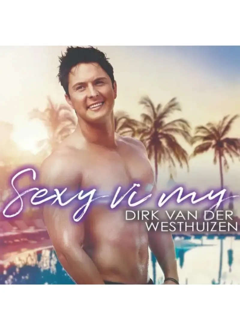 Dirk van der Westhuizen - Sexy vir my (CD)