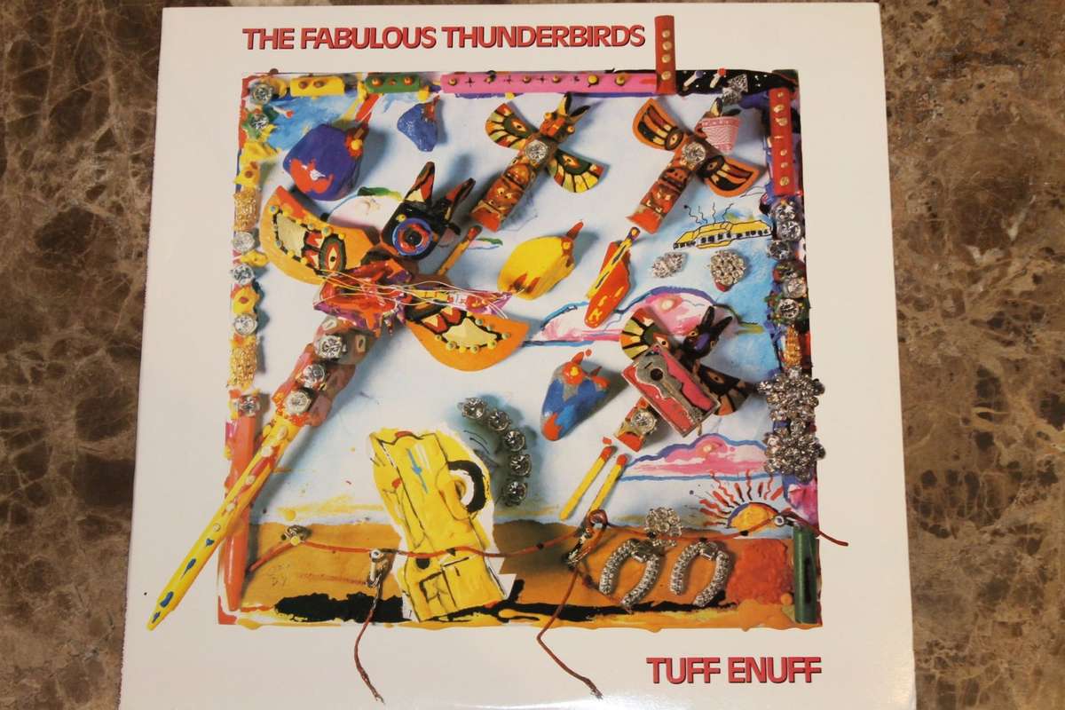 The Fabulous Thunderbirds - Tuff Enuff (VG+)
