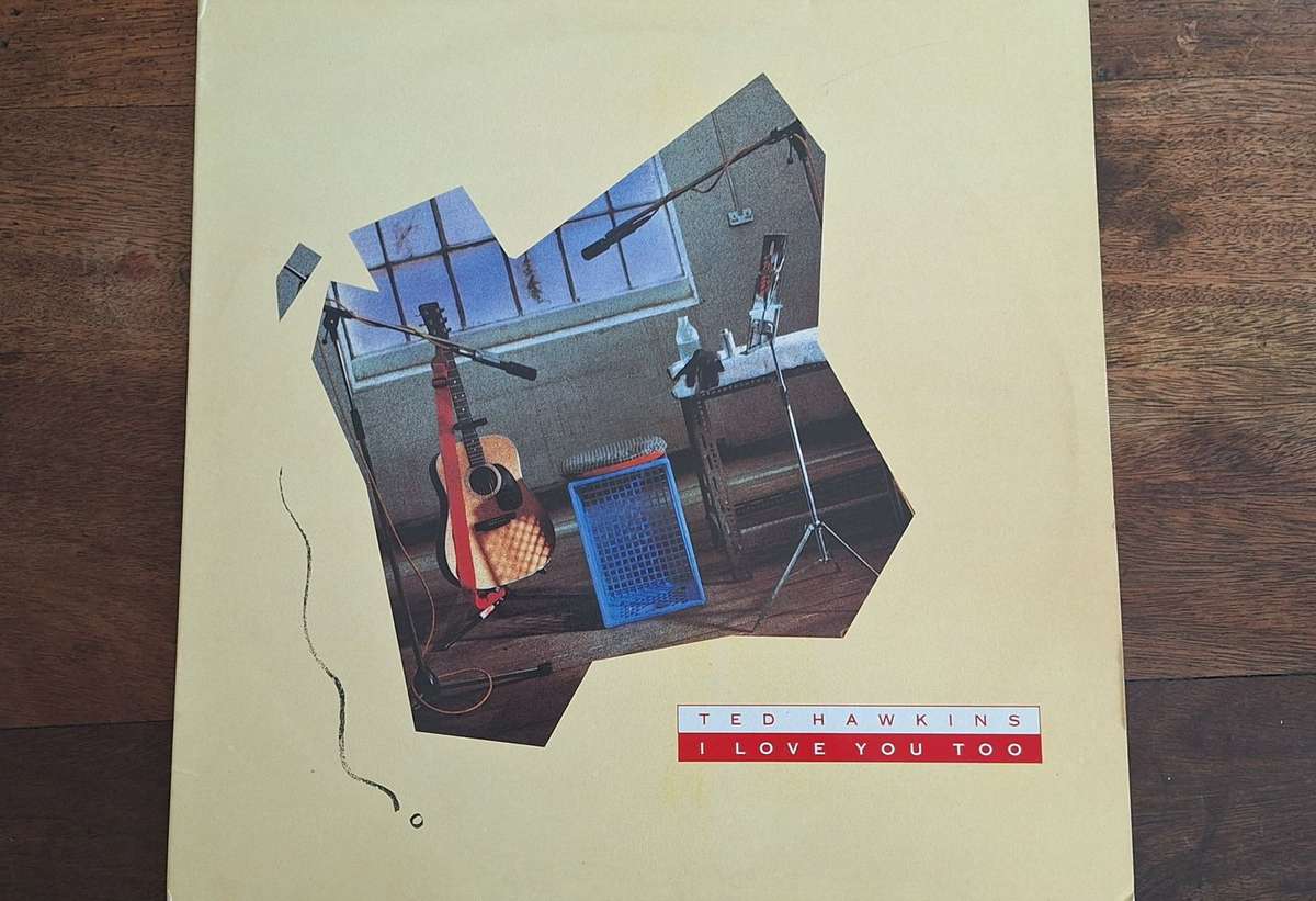 Ted Hawkins - I Love You Too (VG/VG+)