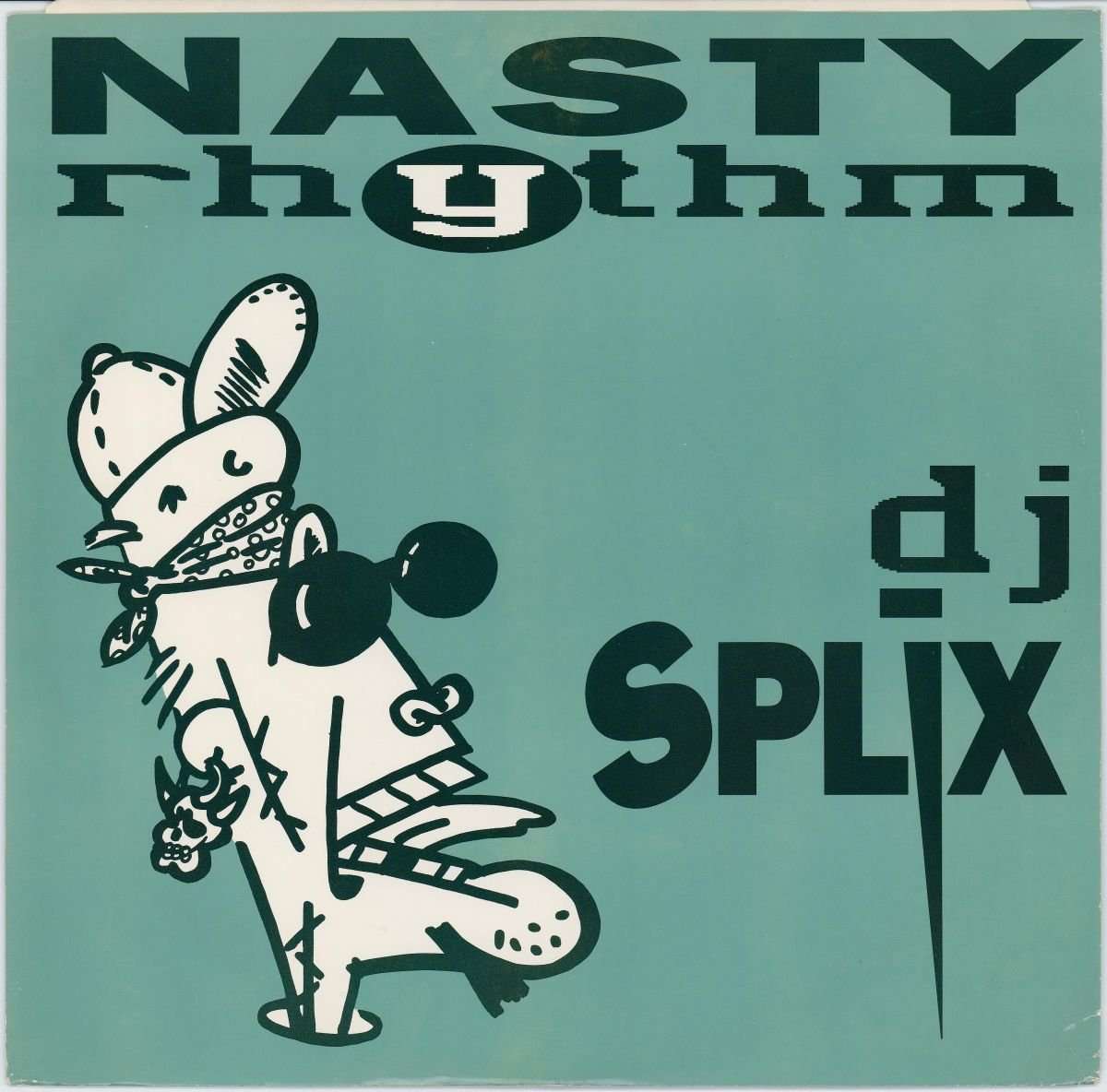 DJ Splix - Nasty Rhythm (VG+)