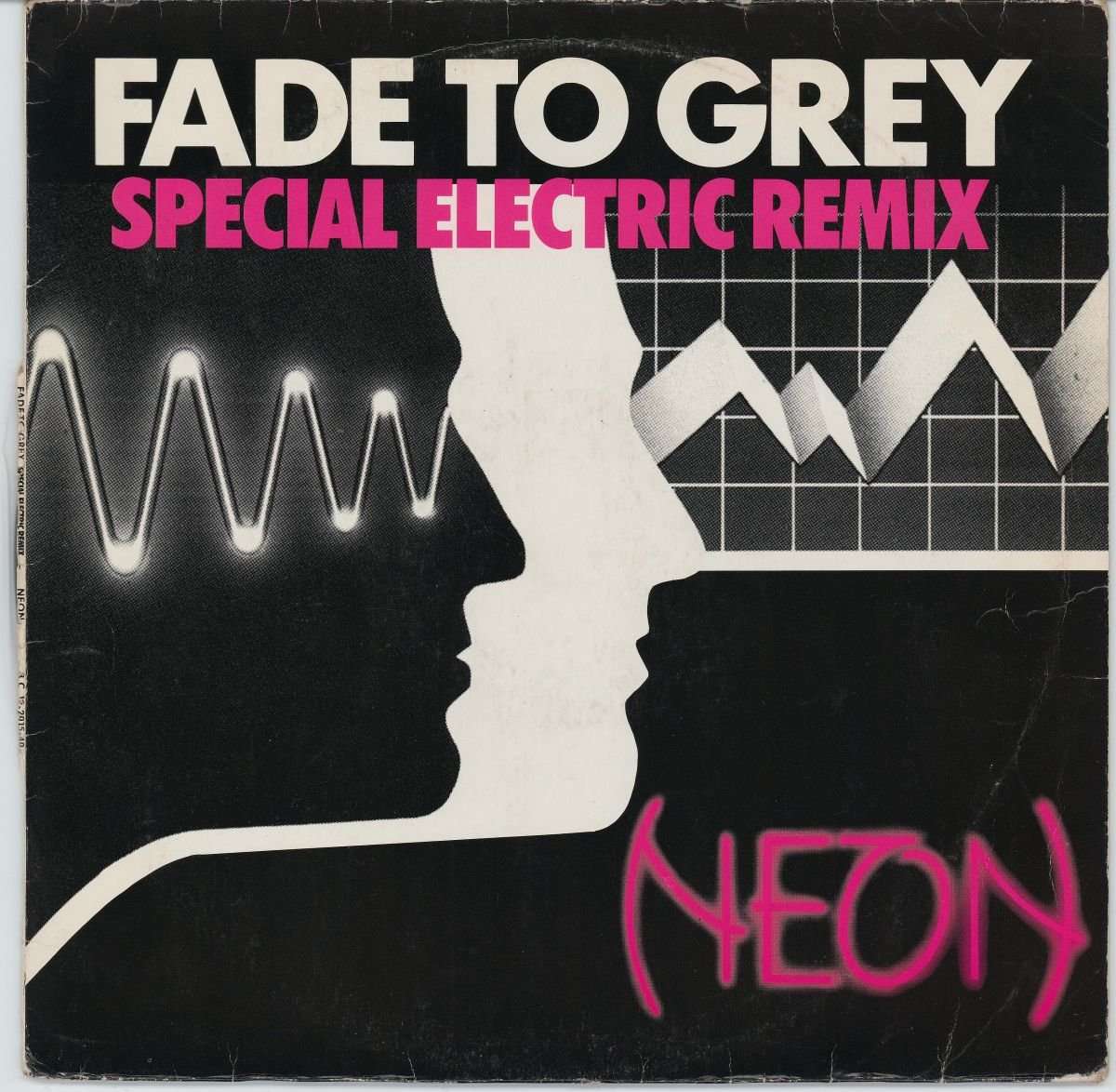 Neon - Fade To Grey (Special Electric Remix) (G+) (12")