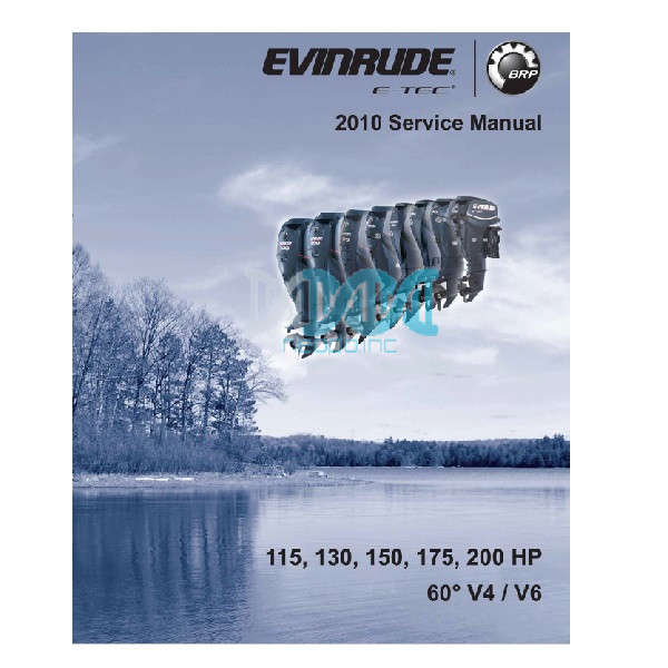 Evinrude E-Tec 115 - 150 - 175 - 200 HP 60 V4 - V6 Service Manual 2010
