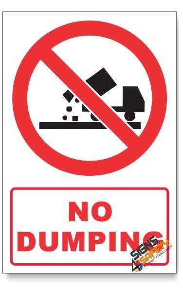 No Dumping Prohibited Descriptive Safety Sign - 400mm * 600mm 0.6mm Laminated Chromadek Steel