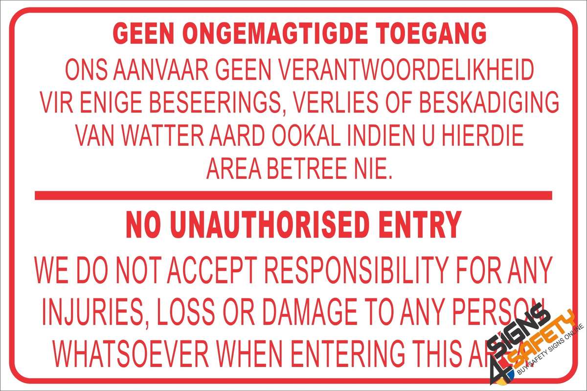 (NR1) Geen Ongemagtigde Toegang / No Unauthorised Entry Disclaimer Sign - 300mm * 200mm 0.6mm Chroma
