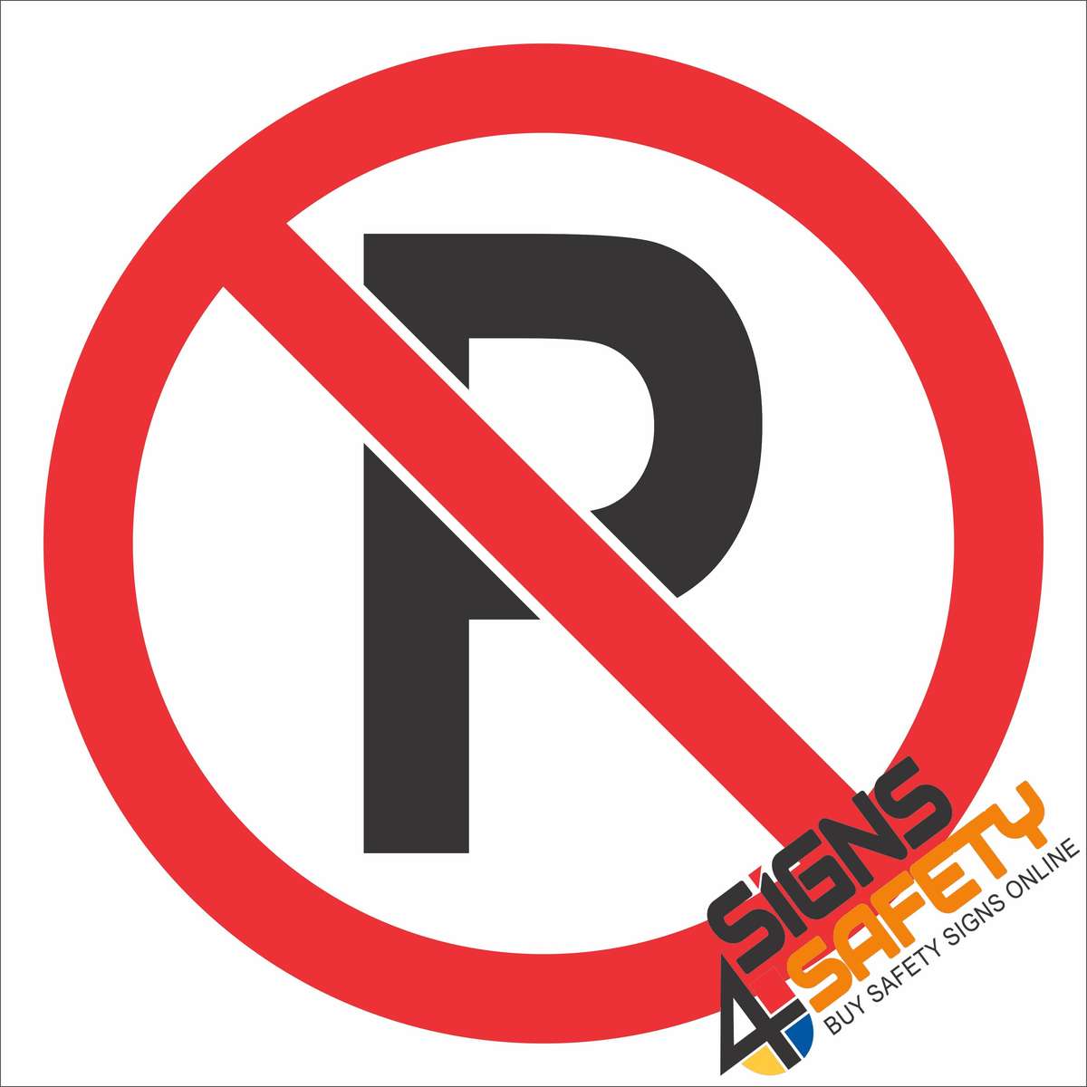 (PR40) No Parking Sign - 190mm * 190mm 0.9mm ABS Plastic