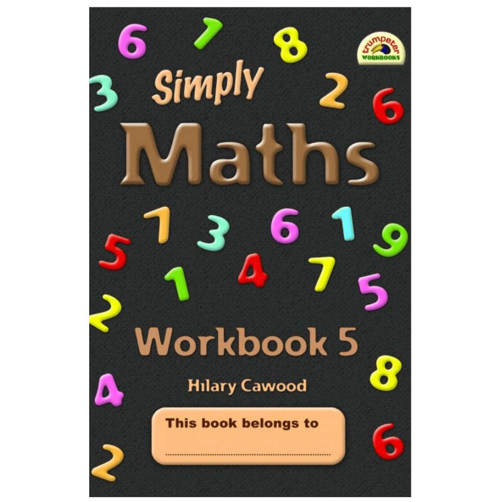 Trumpeter Simply Maths Workbook 5  Grade 5 Mathematics