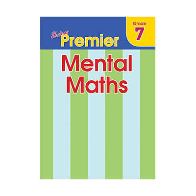 Shuters Premier Mental Maths Grade 7