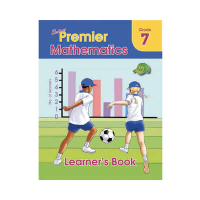 Shuters Premier Mathematics Grade 7 Learner