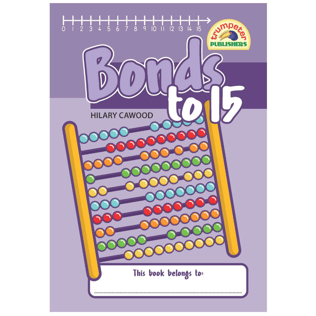 Trumpeter Bonds to 15  Grade 2 Maths Workbook