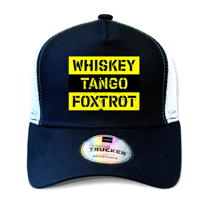 TON "Whiskey Tango Foxtrot" Outdoor Trucker Cap
