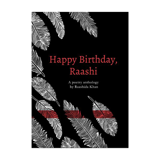 Happy Birthday, Raashi - SIGNED BY RAASHIDA KHAN