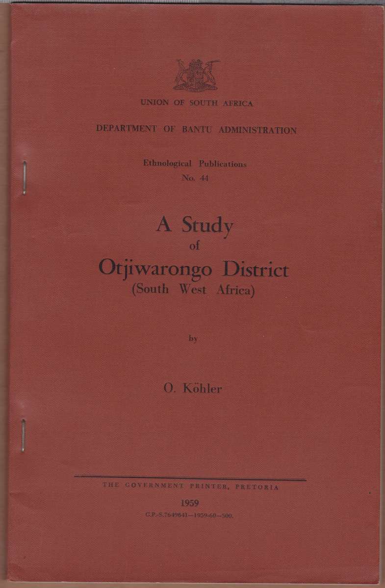 Off Study Courses & Study Guides - STUDY OF OTJIWARONGO DISTRICT - KOHLER,O was ...