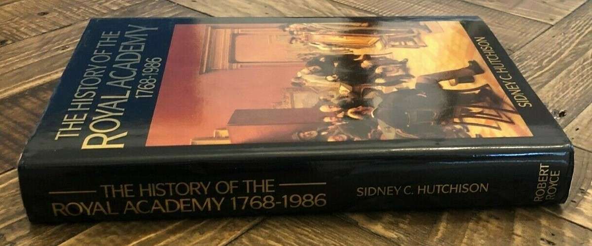Art & Photography - The History of The Royal Academy (of Arts) 1768 ...