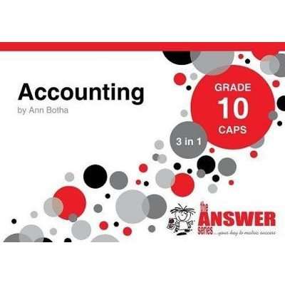 Courses & Study Guides - Accounting 3 in 1 Study Guide - Grade 10: CAPS ...