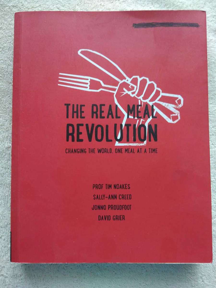 Prof Tim Noakes. The Real Meal Revolution