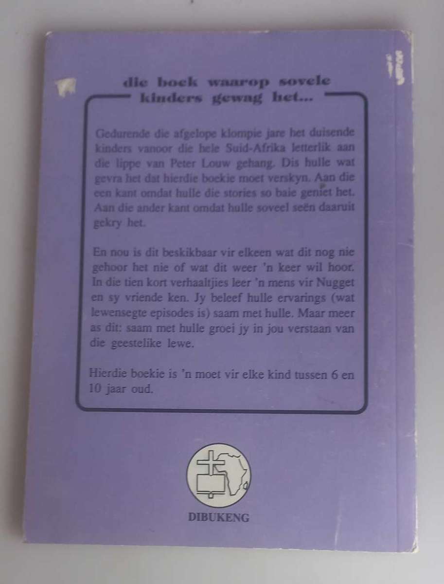 Nugget se ervarings deur Peter Louw