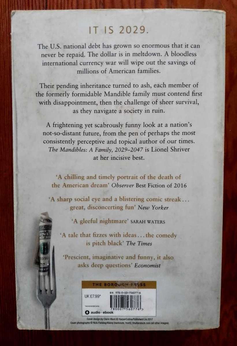 The Mandibles: A Family, 2029-2047 by Lionel Shriver