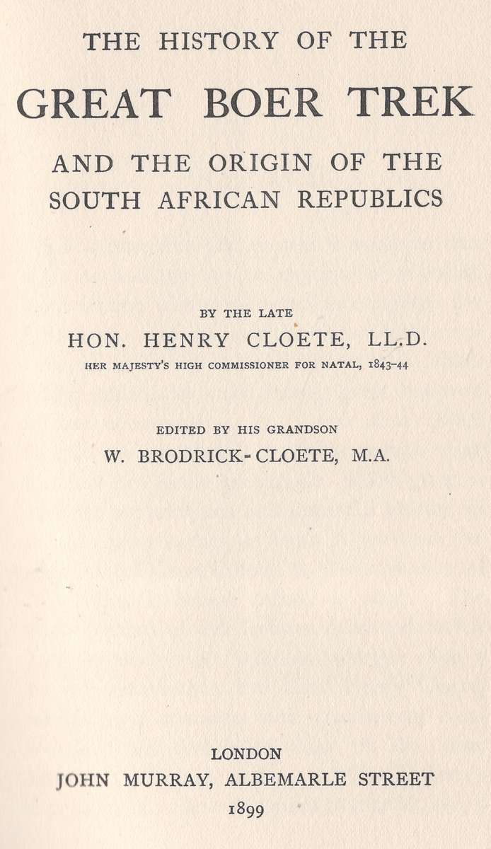 The History of the Great Boer Trek 1899 - Only 5000 Copies!