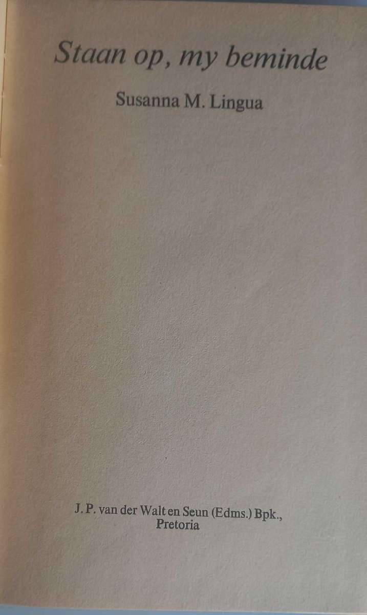 Staan op, my beminde deur Susanna M Lingua