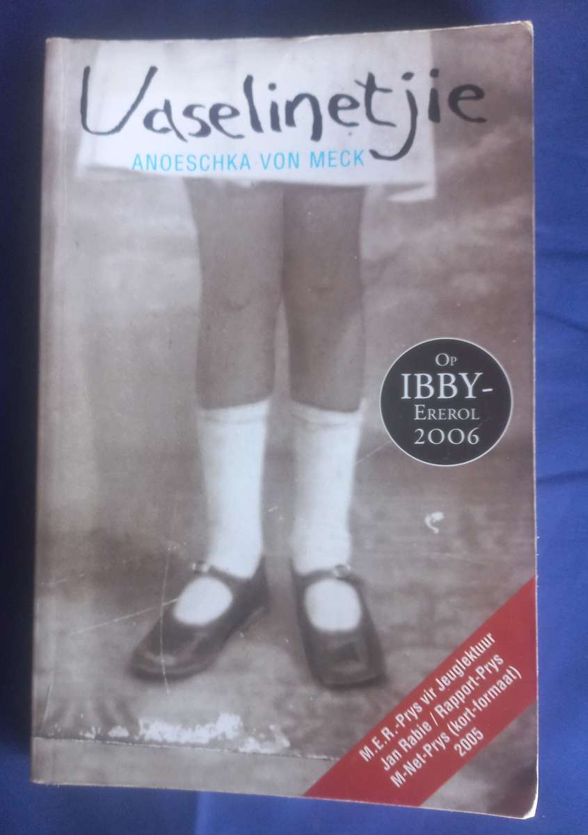 Vaselinetjie deur Anoeschka von Meck