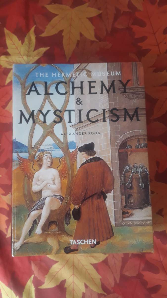 ALCHEMY AND MYSTICISM BY ALEXANDER ROOB