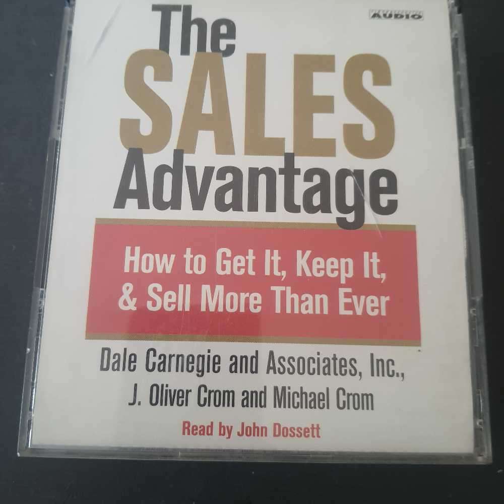 The sales advantage how to help you get more sales by j.oliver and michael crom cd
