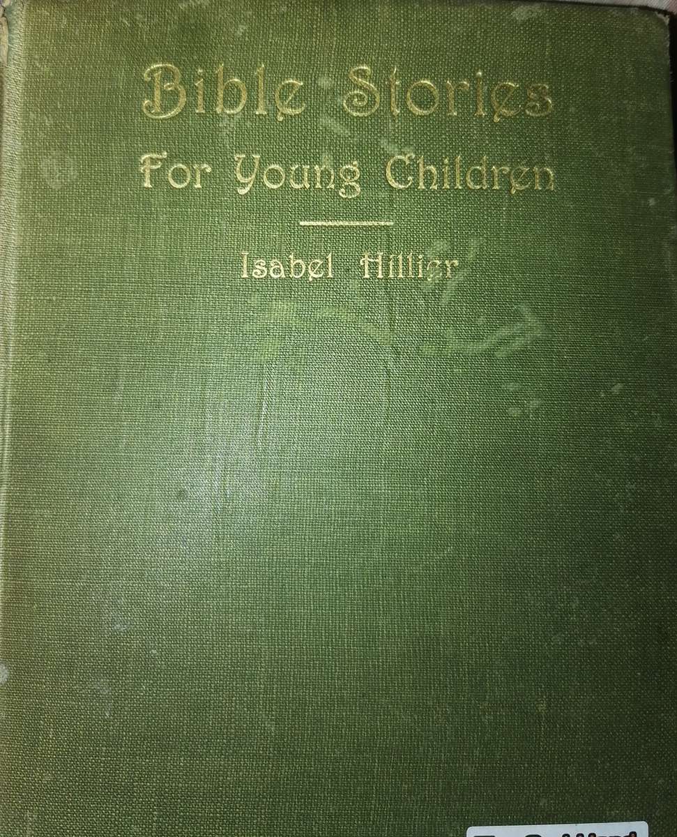 BIBLE STORIES FOR YOUNG Children by Isabel Hillier