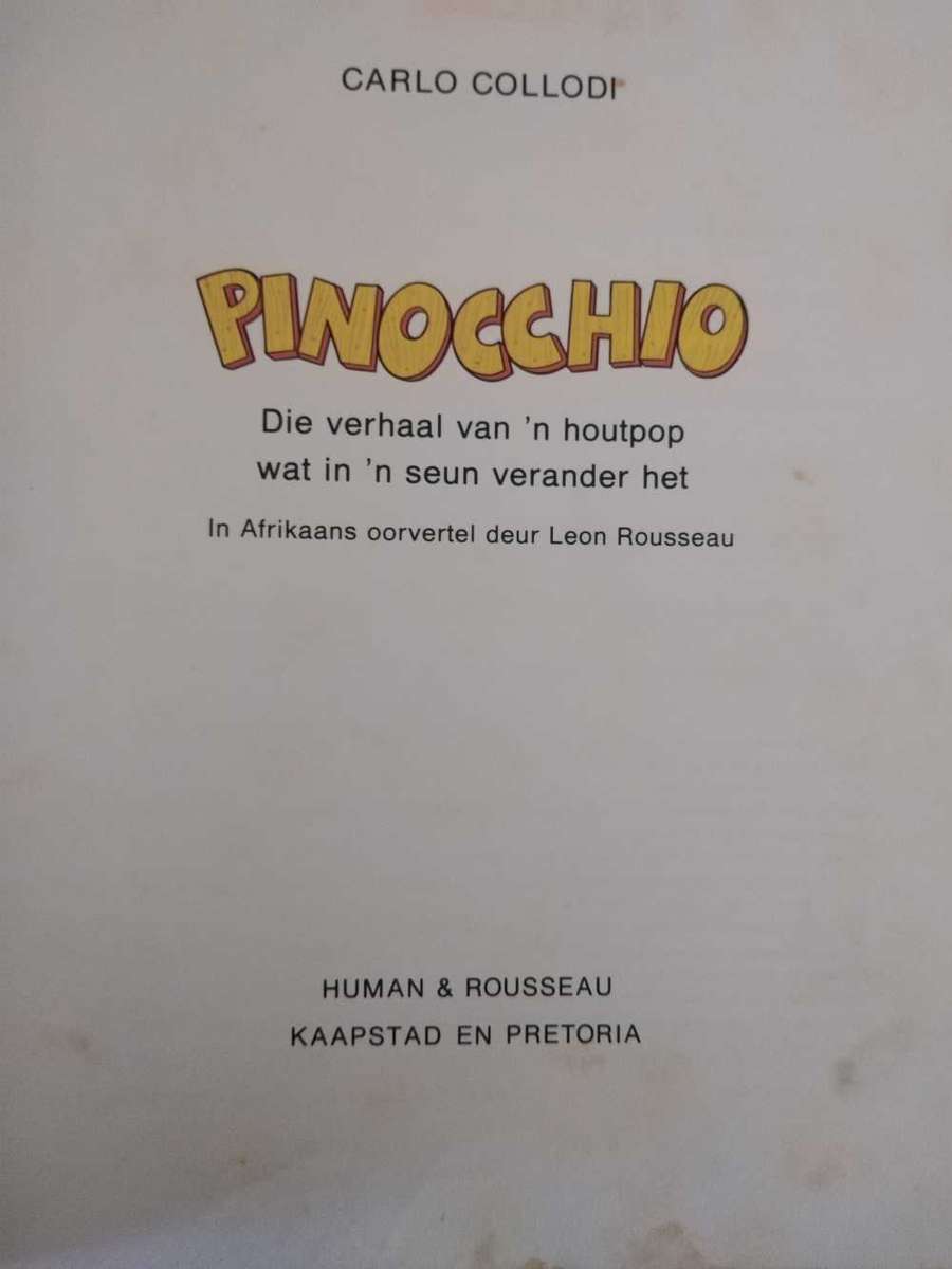 Pinocchio by Carlo Collodi translated to Afrikaans by Leon Rousseau