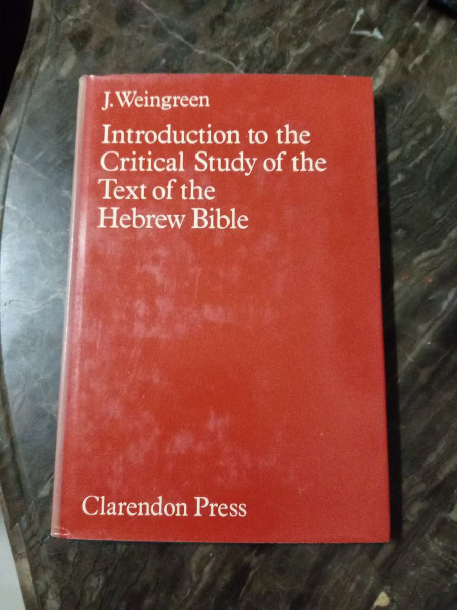 Introduction to the critical study of the text of the Hebrew bible