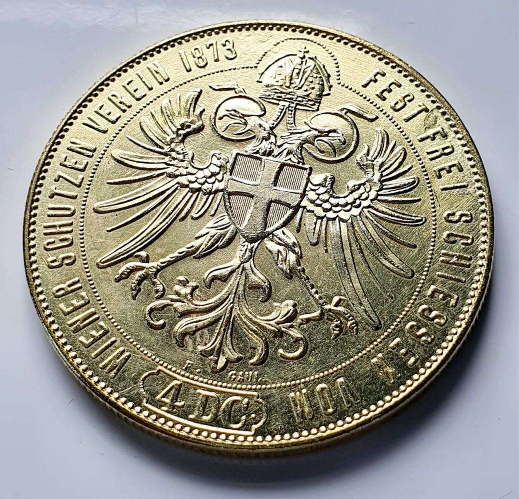 4 Ducats 1873 - Franz Josef I. 1848-1916 - MUST BE A REPLICA EDITION