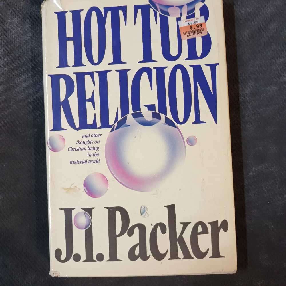 Hot tub religion. J I Packer