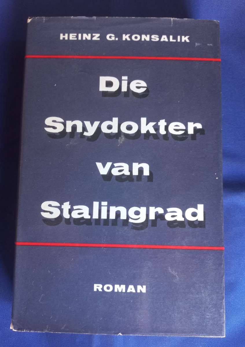 Die snydokter van Stalingrad deur Konsalik
