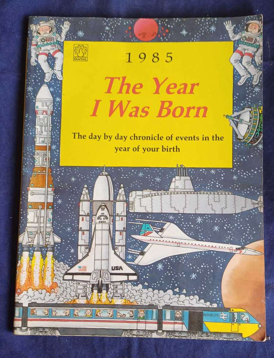 1985 The year I was born