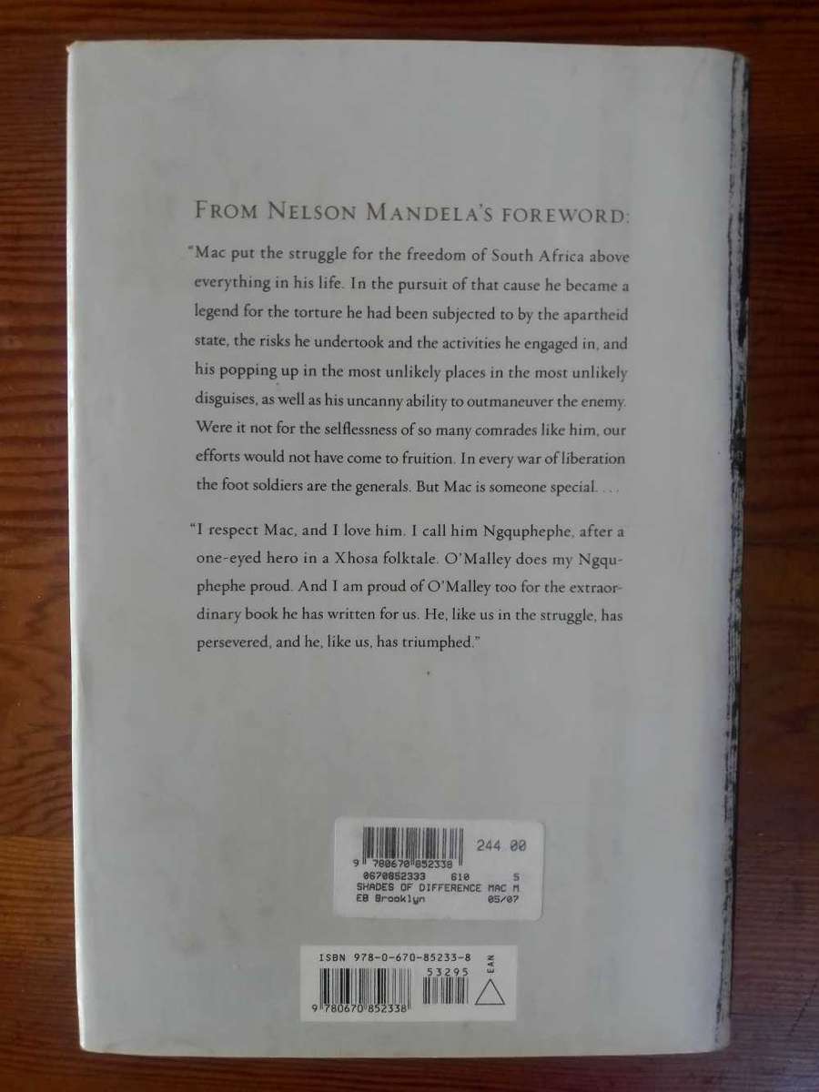 Shades of Difference: Mac Maharaj and the Struggle for South Africa by Padraig O'Malley