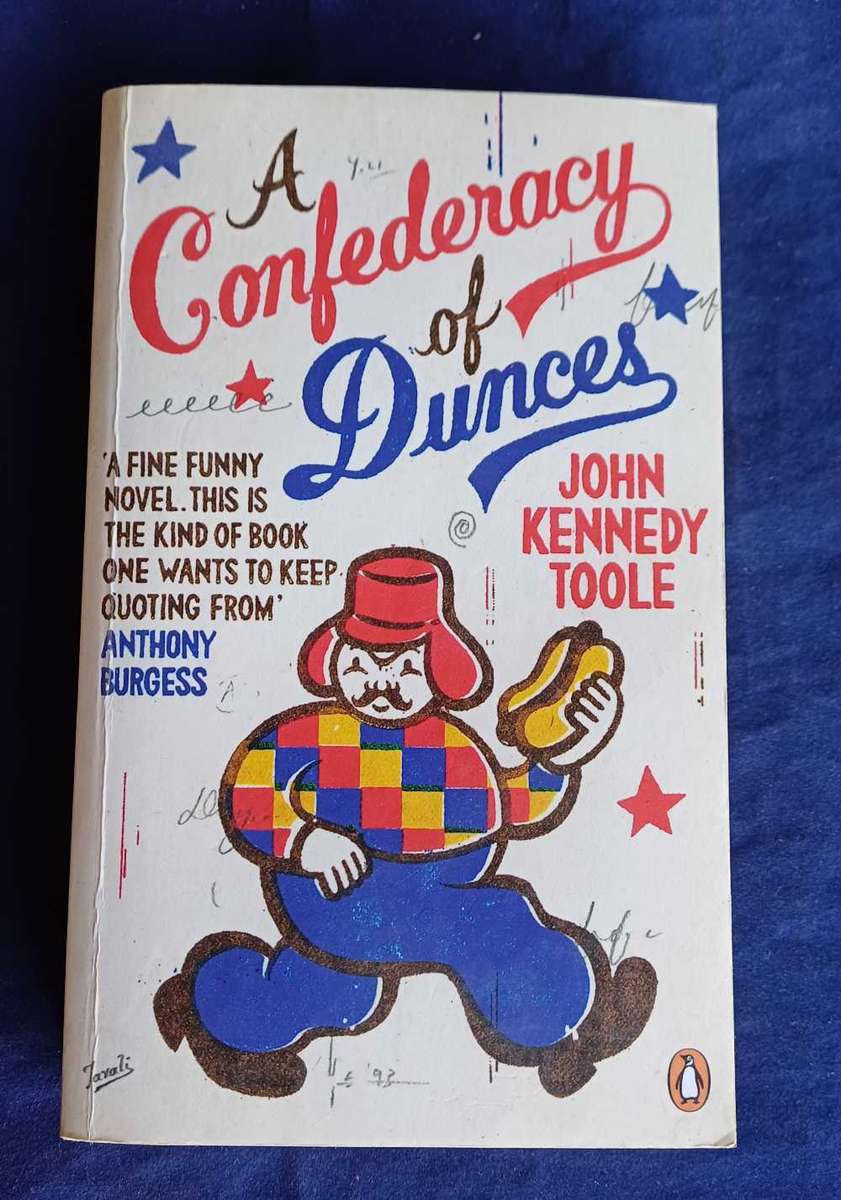 A confederacy of dunces by John Kennedy Toole