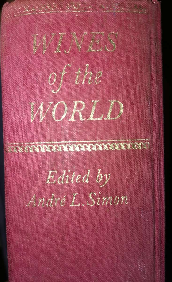 LARGE THICK BOOK - WINES OF THE WORLD - 714 PAGES