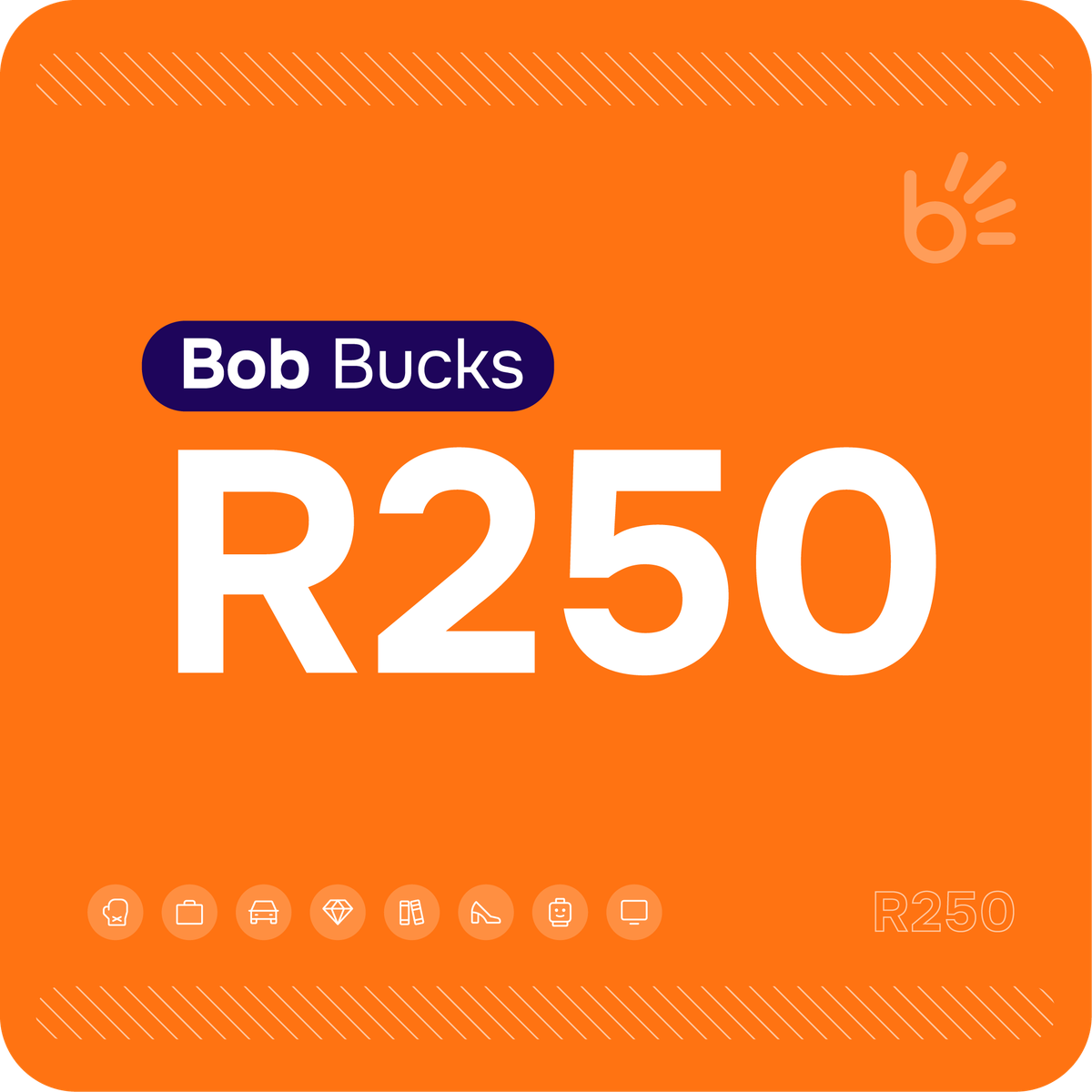 R250 Bob Bucks Voucher