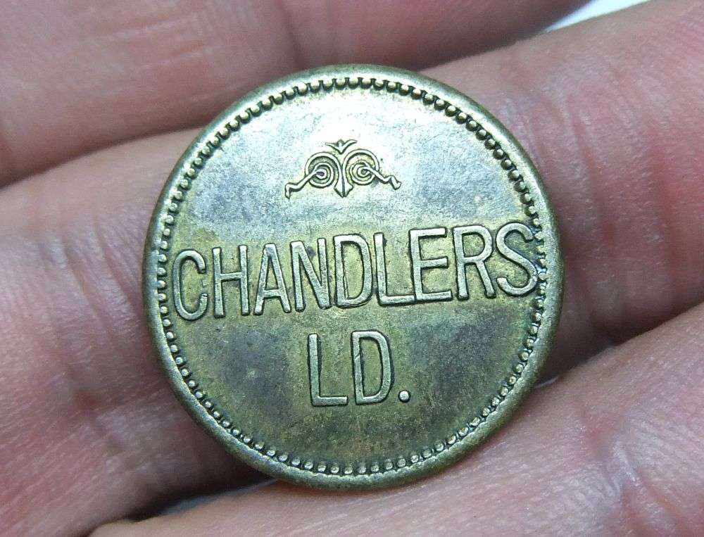 COOL FIND !! AN OLD BRASS TOKEN FOR ""CHANDLERS LIMITED"" - UNKNOWN ORIGIN !! FREE COMBINING !!