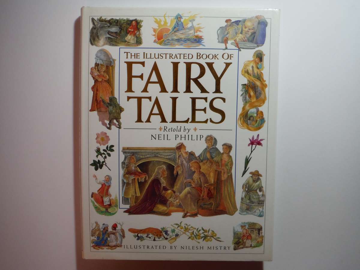 DK : The Illustrated Book of Fairy Tales - Hardcover - Retold by Neil Philip