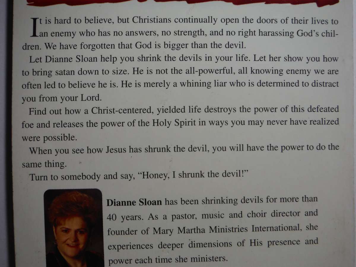 Honey, I Shrunk the Devil : Recognize and Minimize Your Enemy - Paperback - Dianne Sloan