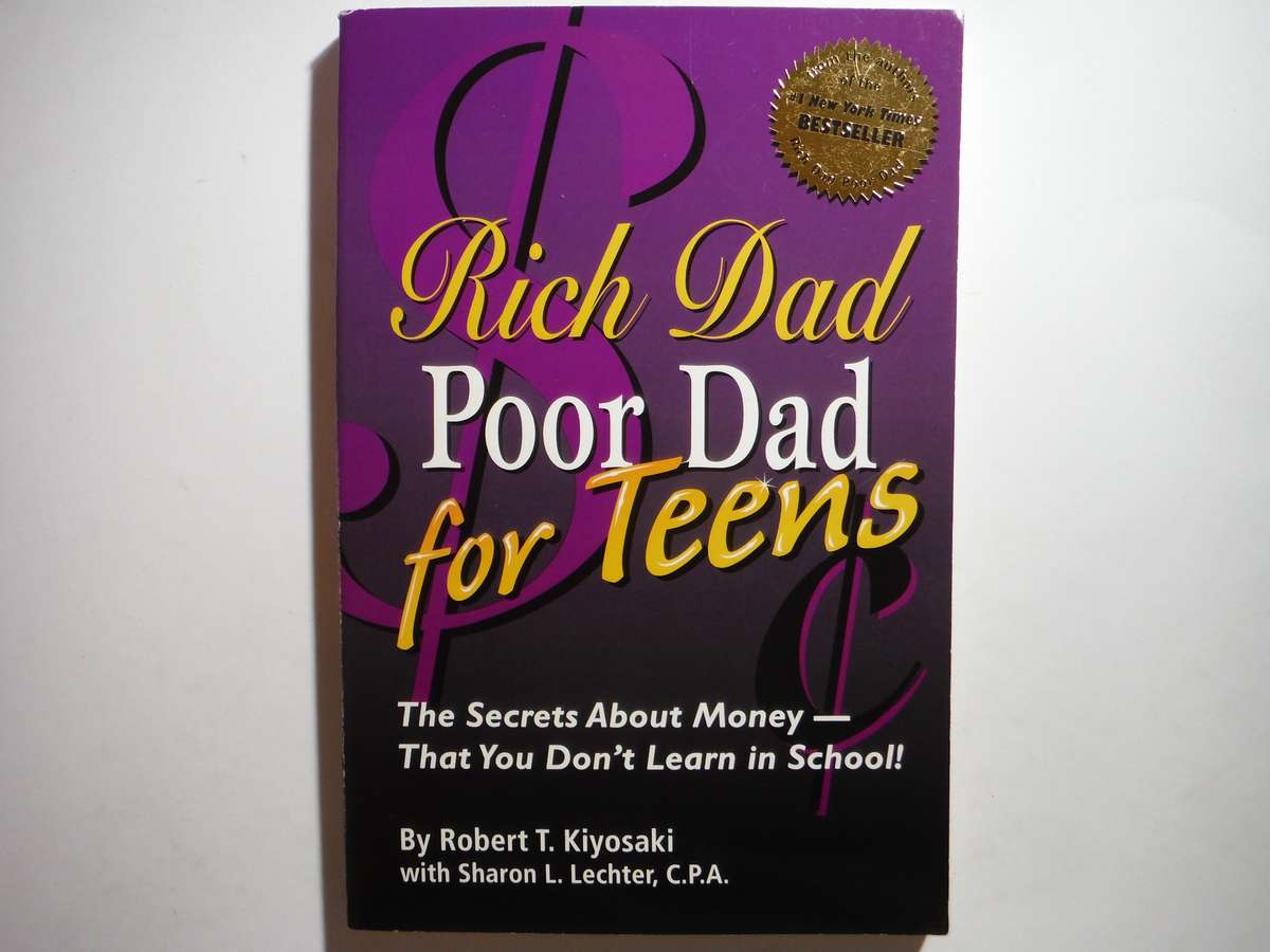 Rich Dad Poor Dad for Teens - Paperback - Robert T. Kiyosaki