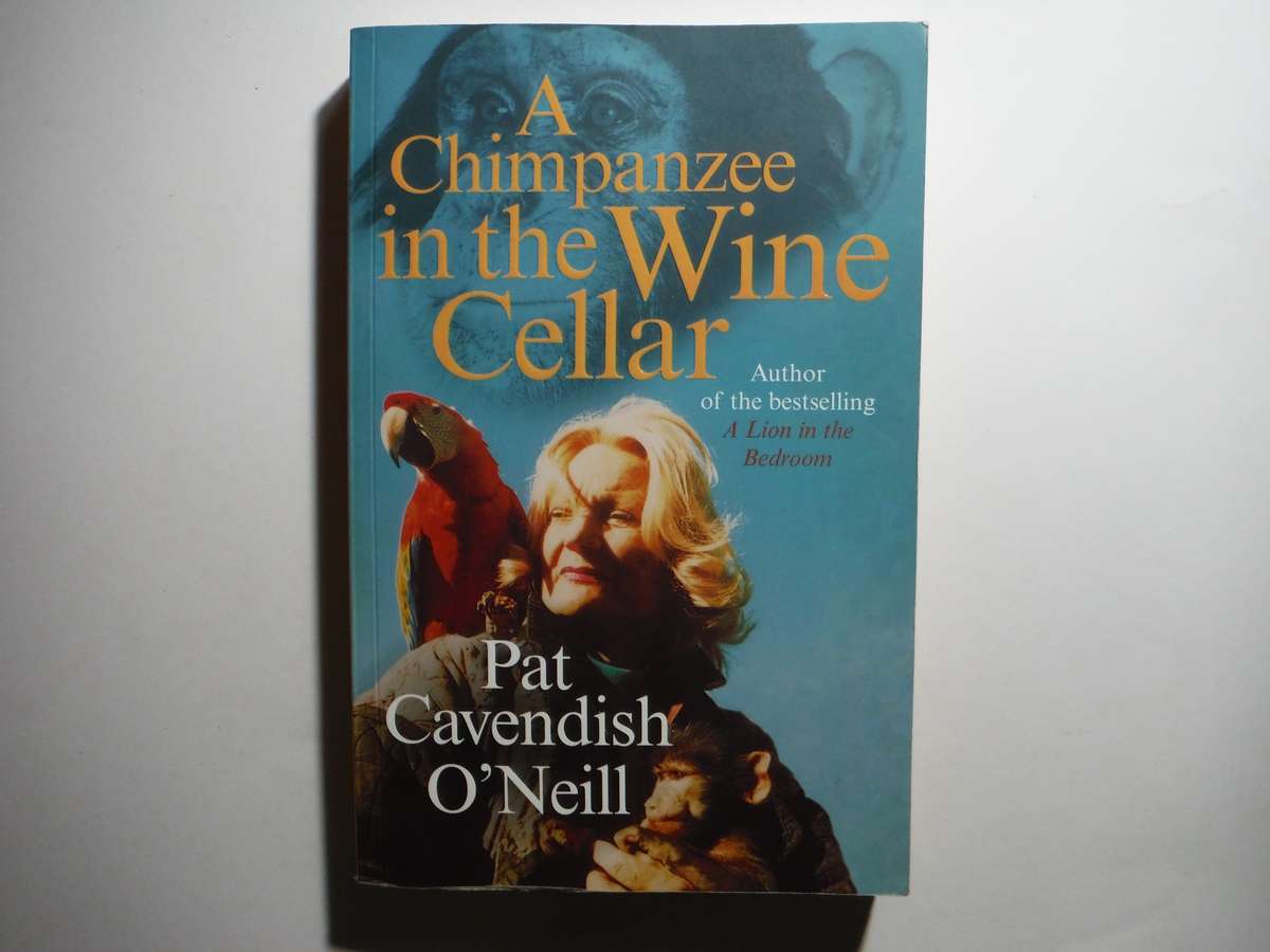 A Chimpanzee in the Wine Cellar - Paperback - Pat Cavendish O'Neill