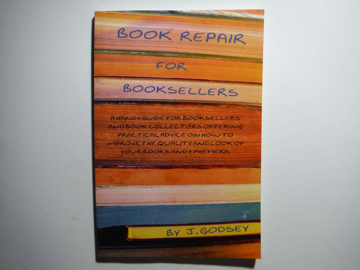 Book Repair for Booksellers - Paperback - J. Godsey