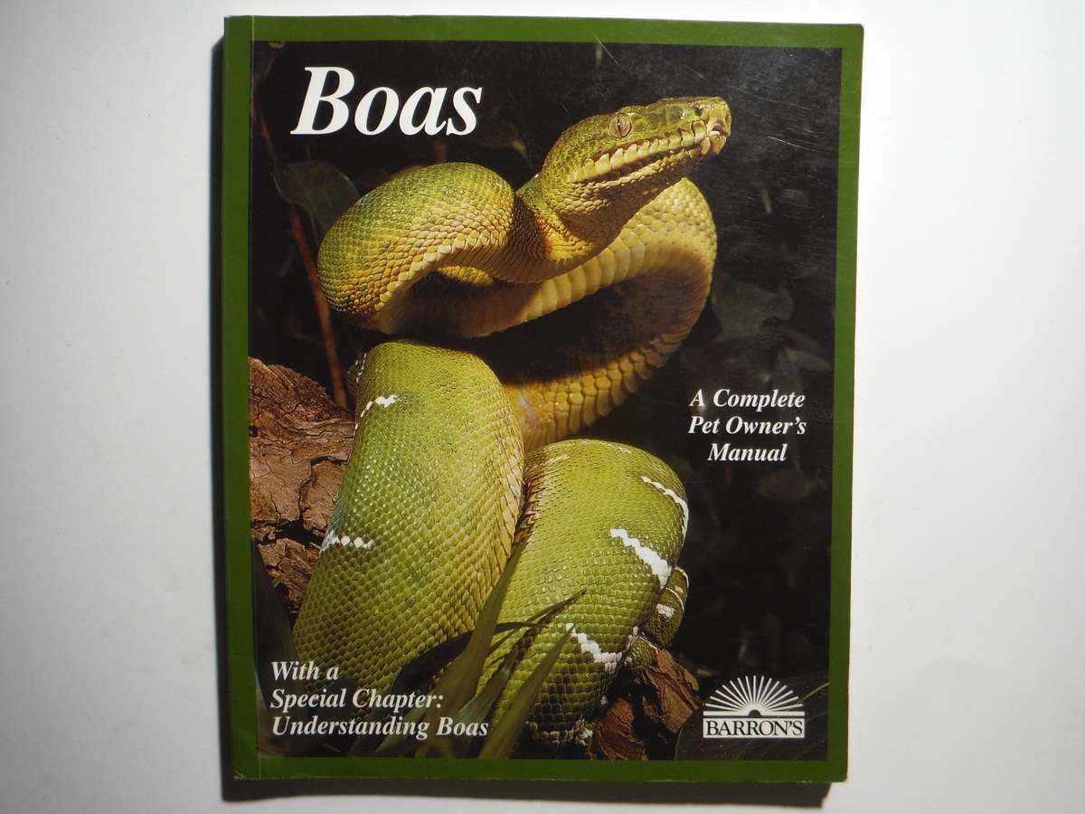 Boas : A Complete Pet Owner's Manual - Softcover - Doug Wagner