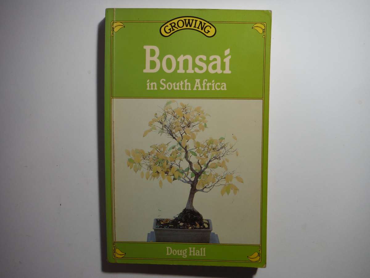 Growing Bonsai in South Africa - Paperback - Doug Hall