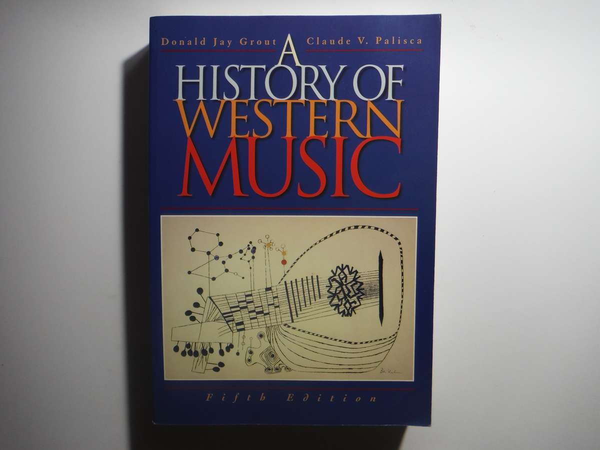 A History of Western Music - Softcover - Donald Jay Grout - Fifth Edition